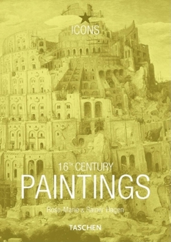 16th Century Paintings (Icons Series) - Book  of the Taschen Icons