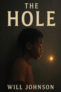 The Hole: Volume 1
