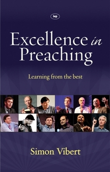 Paperback Excellence in Preaching: Learning from the Best Book