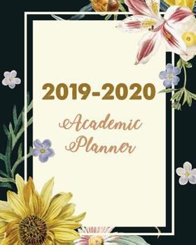 2019-2020 Academic Planner : Bloom Cover for 24 Months and Weekly Calendar Schedule Organizer with Holidays
