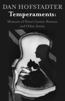 Paperback Temperaments: Memoirs of Henri Cartier-Bresson and Other Artists Book