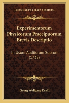 Paperback Experimentorum Physicorum Praecipuorum Brevis Descriptio: In Usum Auditorum Suorum (1738) [Latin] Book