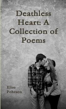 Paperback Deathless Heart: A collection of poems Book
