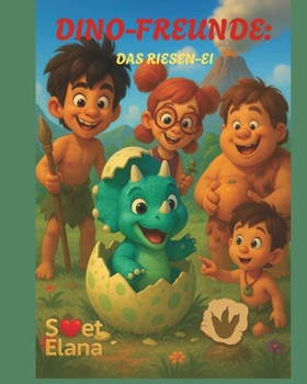 Paperback Dino-Freunde: Das Riesen-Ei [German] Book