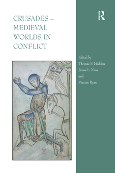 Paperback Crusades - Medieval Worlds in Conflict Book