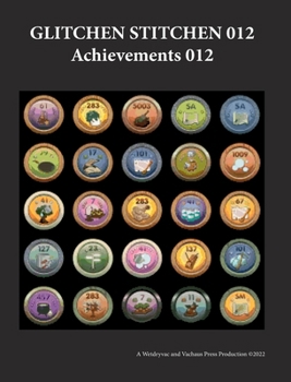 Hardcover Glitchen Stitchen 012 Achievements 012 Book