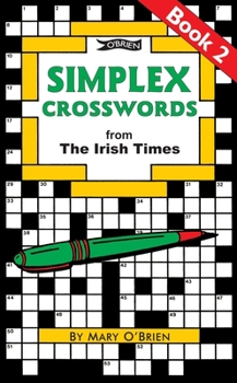 Paperback Simplex Crosswords from the Irish Times: Book 2: From the Irish Times Book