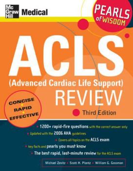 Paperback ACLS (Advanced Cardiac Life Support) Review: Pearls of Wisdom, Third Edition Book