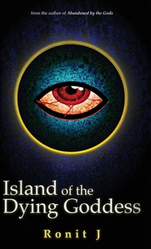Island of the Dying Goddess: A stand alone horror grimdark fantasy