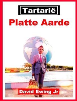 Paperback Tartarië - Platte Aarde: Boek 9 (Dutch Edition) [Dutch] Book