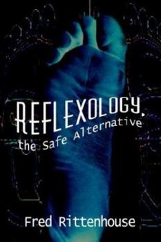 Paperback Reflexology, the Safe Alternative Book