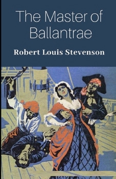 The Master of Ballantrae Illustrated