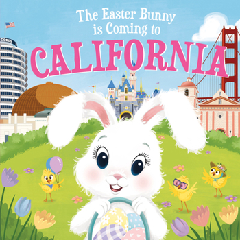 Hardcover The Easter Bunny Is Coming to California Book