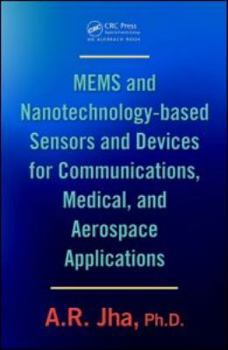 Hardcover Mems and Nanotechnology-Based Sensors and Devices for Communications, Medical and Aerospace Applications Book