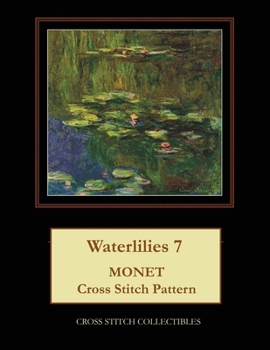 Paperback Waterlilies 7: Monet Cross Stitch Pattern Book