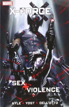 Paperback X-Force: Sex and Violence Book