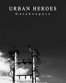 Paperback URBAN HEROES Gatekeepers Book