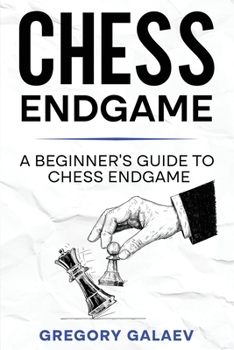 Paperback Chess Endgame: A Beginner's Guide to Chess Endgame Book