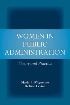 Paperback Women in Public Administration: Theory and Practice: . Book