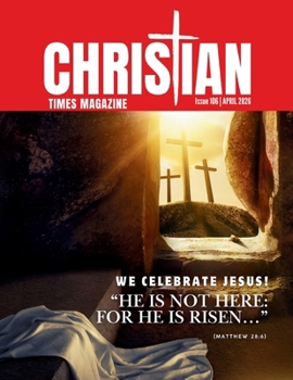 Paperback Christian Times Magazine Issue 106 Book