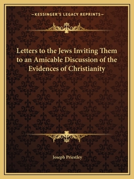 Paperback Letters to the Jews Inviting Them to an Amicable Discussion of the Evidences of Christianity Book