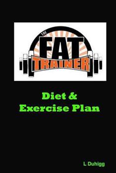 Paperback The Fat Trainer Diet & Exercise Plan Book