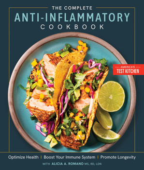 Paperback The Complete Anti-Inflammatory Cookbook: Optimize Health, Boost Your Immune System, Promote Longevity Book