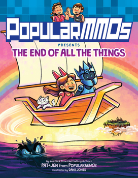 Popularmmos Presents the End of All the Things - Book #5 of the PopularMMOs