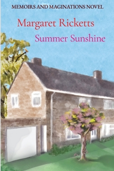 Paperback Memoirs and Maginations Book 1 - Summer Sunshine Book