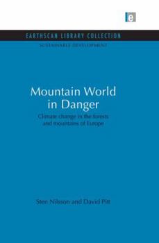 Paperback Mountain World in Danger: Climate change in the forests and mountains of Europe Book