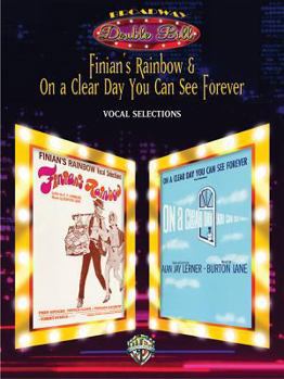Paperback Finian's Rainbow & on a Clear Day You Can See Forever (Vocal Selections) (Broadway Double Bill): Piano/Vocal/Chords Book
