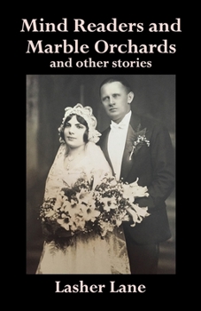 Paperback Mind Readers and Marble Orchards: And Other Stories Book