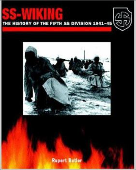 SS-Wiking: The History of the 5th SS Division 1941-45 - Book #7 of the Hitlers krigare