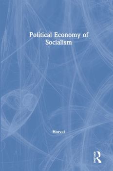 Hardcover Political Economy of Socialism Book