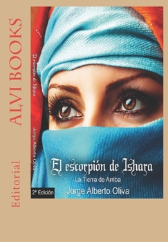 Paperback El Escorpión de Ishara: La tierra de arriba [Spanish] Book