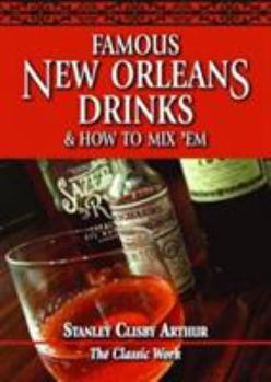 Paperback Famous New Orleans Drinks and How to Mix 'em Book