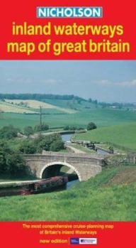 Map Nicholson Inland Waterways Map of Great Britain: The Most Comprehensive Cruise-Planning Map of Britain's Inland Waterways Book