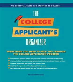 Paperback The College Applicant Organizer: The Essential Tool for Applying to College Book