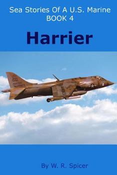 Paperback Sea Stories of a U.S. Marine Book 4 Harrier Book