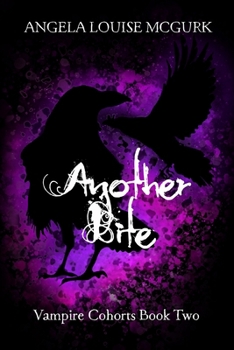 Another Bite: Vampire Cohorts Book Two
