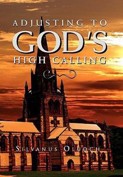 Hardcover Adjusting to God's High Calling Book