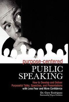 Purpose-Centered Public Speaking
