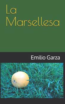 Paperback La Marsellesa [Spanish] Book
