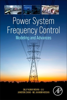 Paperback Power System Frequency Control: Modeling and Advances Book