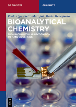Paperback Bioanalytical Chemistry: From Biomolecular Recognition to Nanobiosensing Book