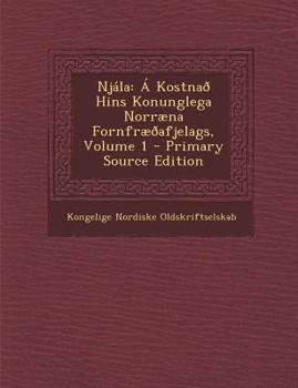 Paperback Njála: Á Kostnað Hins Konunglega Norræna Fornfræðafjelags, Volume 1 [Icelandic] Book