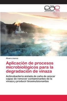 Paperback Aplicación de procesos microbiológicos para la degradación de vinaza [Spanish] Book