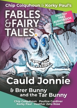 Paperback Cauld Jonnie and Brer Bunny and the Tar Bunny Book