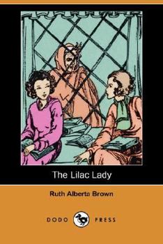 The Lilac Lady - Book #2 of the Peace Greenfield