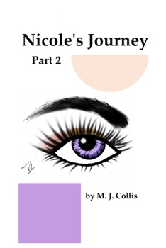 Paperback Nicole's Journey Part 2 Book